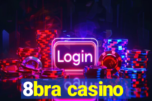 8bra casino